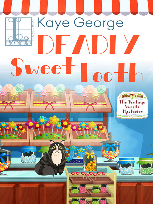 Title details for Deadly Sweet Tooth by Kaye George - Available